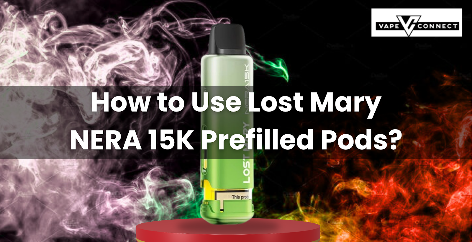 Lost Mary NERA 15K Prefilled Pods